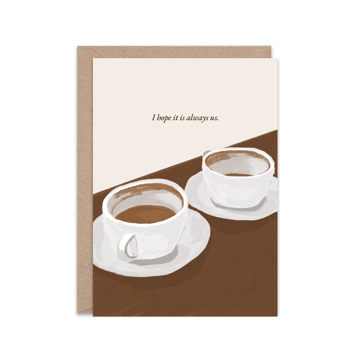 Greeting card with two coffee cups and a quote on a brown and beige background