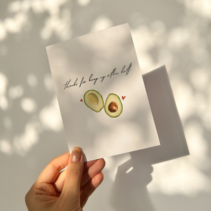 Thanks for being my other half | Greeting Card
