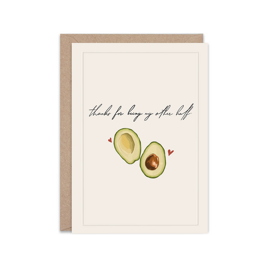 Thanks for being my other half | Greeting Card