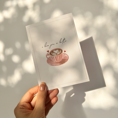 I love you a latte | Greeting Card