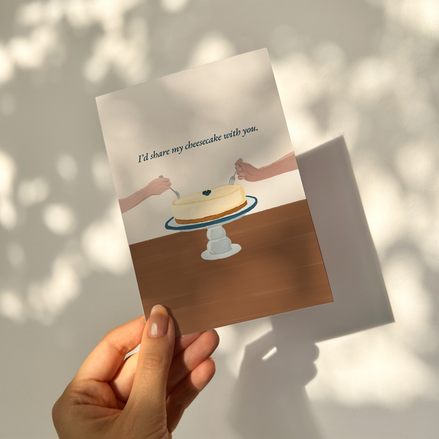 I'd share my cheesecake with you | Greeting Card